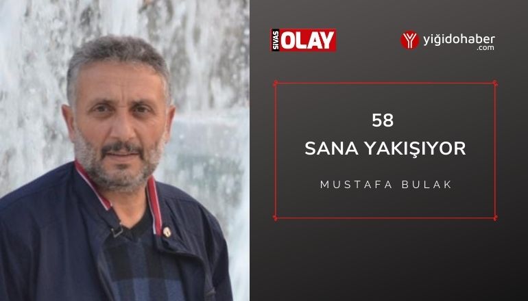 58 Sana Yakışıyor