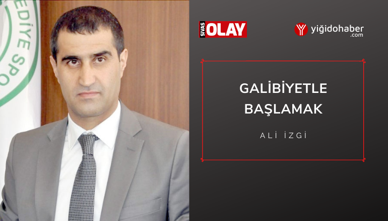 Galibiyetle Başlamak