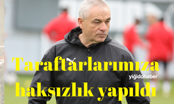 Çalımbay “Taraftarlarımıza haksızlık yapıldı”