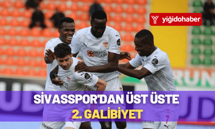Sivasspor’dan üst üste 2. galibiyet