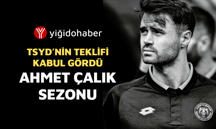 TSYD’nin teklifi kabul gördü “Ahmet Çalık Sezonu”