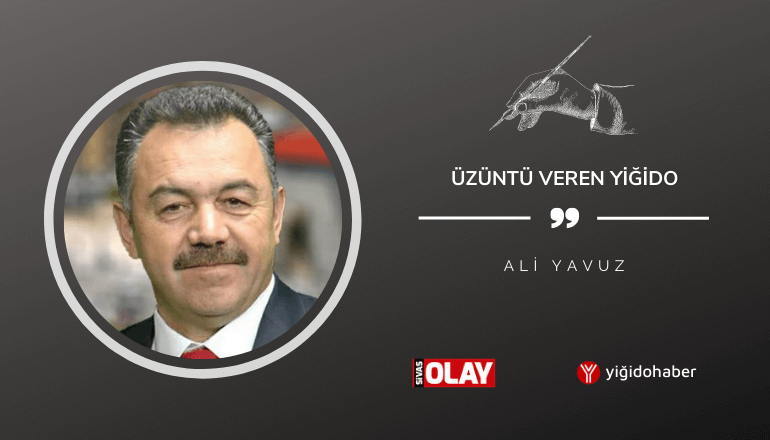 Üzüntü veren Yiğido