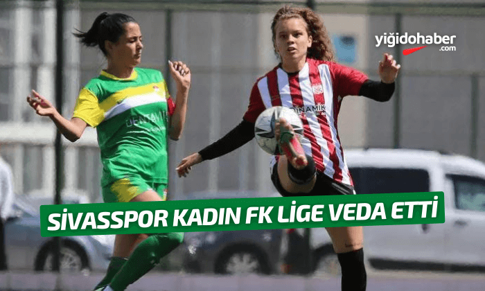Sivasspor Kadın FK lige veda etti