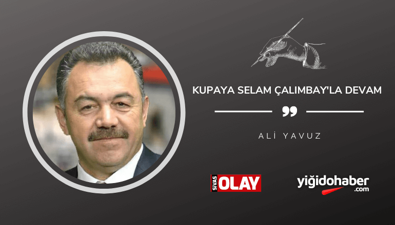 Kupaya Selam Çalımbay’la Devam
