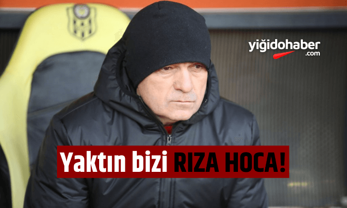 Yaktın bizi Rıza hoca!