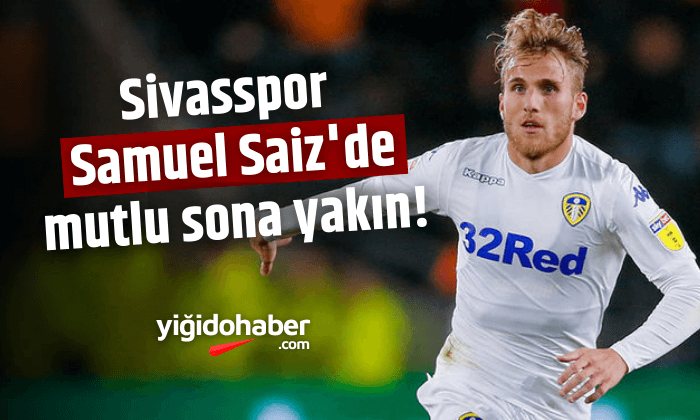 Sivasspor Samuel Saiz’de mutlu sona yakın!