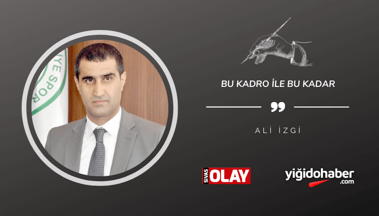 Bu kadro ile bu kadar