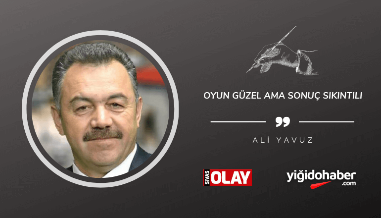 Oyun güzel ama sonuç sıkıntılı