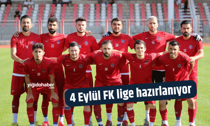 4 Eylül FK lige hazırlanıyor