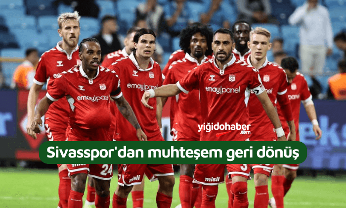 Sivasspor’dan muhteşem geri dönüş