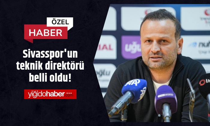 Sivasspor’un teknik direktörü belli oldu!