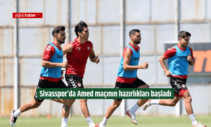 Sivasspor’da Amed maçının hazırlıkları başladı