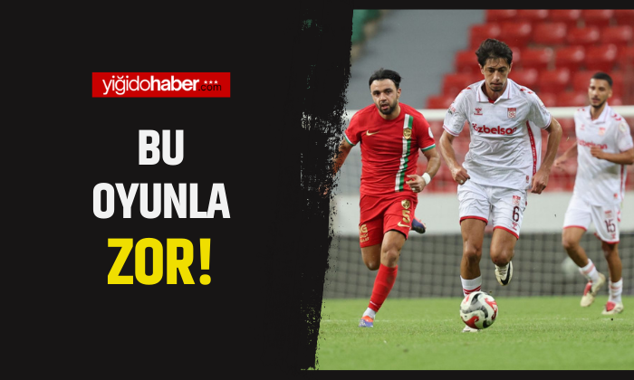 Bu oyunla zor!