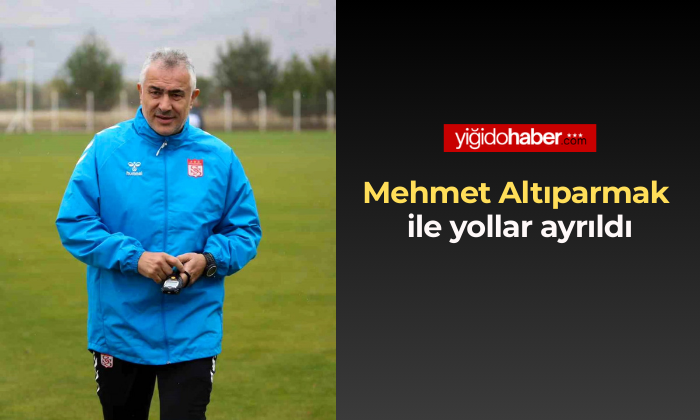 Mehmet Altıparmak ile yollar ayrıldı